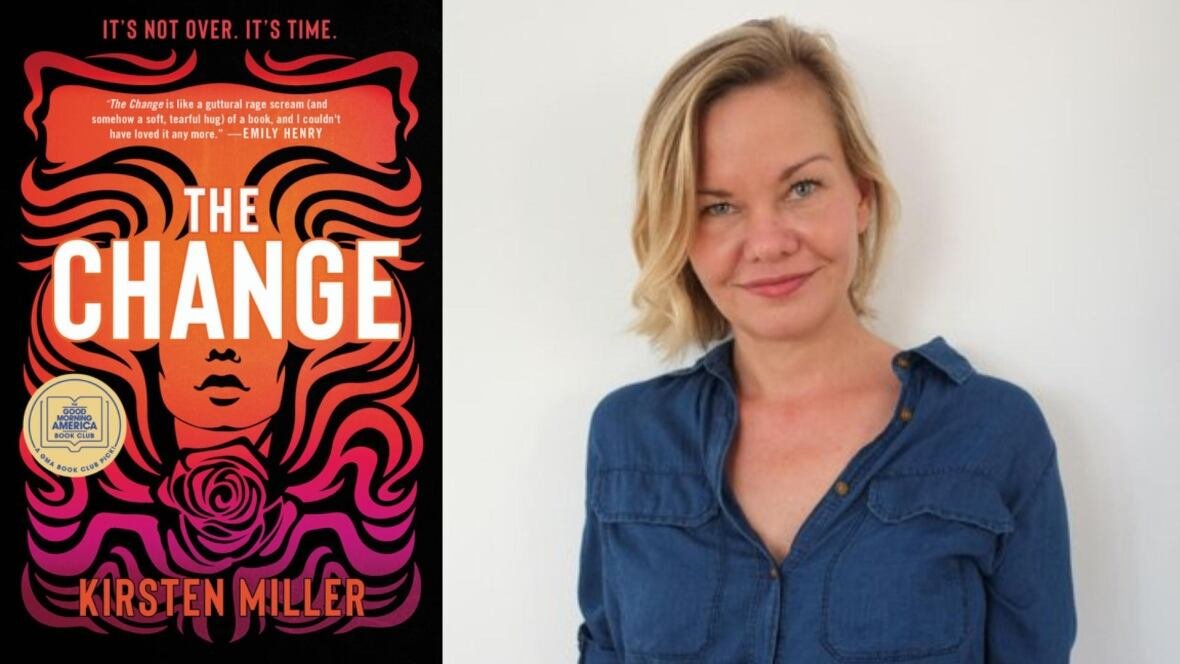 the-change-by-kirsten-miller A book cover and an author photo of a woman with a blonde bob.